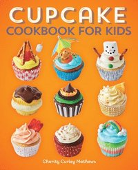 bokomslag Cupcake Cookbook for Kids
