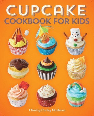 bokomslag Cupcake Cookbook for Kids