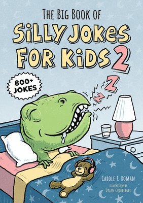 The Big Book of Silly Jokes for Kids 2: 800+ Jokes
