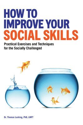 bokomslag How to Improve Your Social Skills