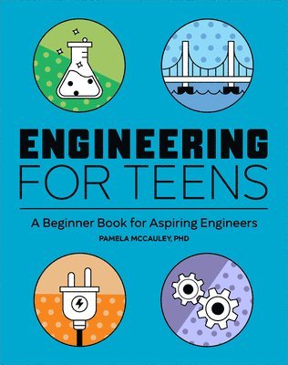 bokomslag Engineering for Teens