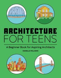 bokomslag Architecture for Teens