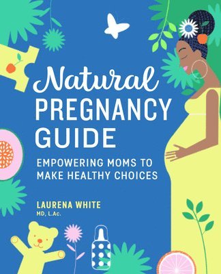 Natural Pregnancy Guide 1