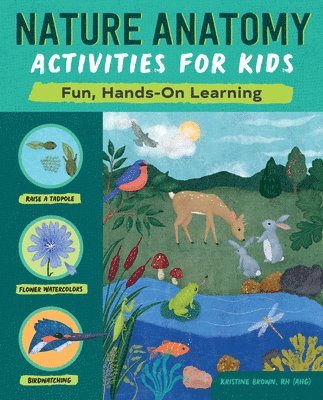 Nature Anatomy Activities for Kids: Fun, Hands-On Learning 1