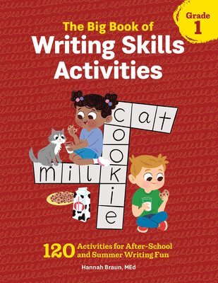 bokomslag The Big Book of Writing Skills Activities, Grade 1: 120 Activities for After-School and Summer Writing Fun