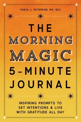 bokomslag The Morning Magic 5-Minute Journal