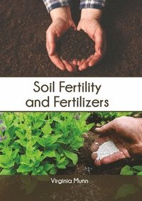 bokomslag Soil Fertility and Fertilizers