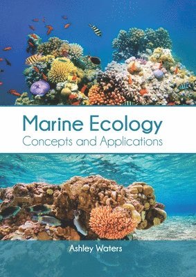 Marine Ecology: Concepts and Applications 1