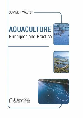 bokomslag Aquaculture: Principles and Practice