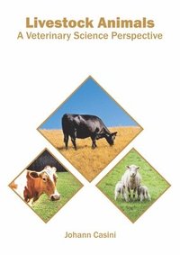 bokomslag Livestock Animals: A Veterinary Science Perspective