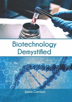 bokomslag Biotechnology Demystified