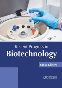 bokomslag Recent Progress in Biotechnology