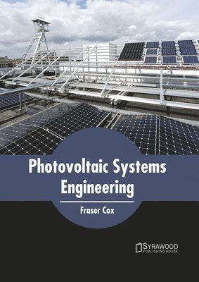 bokomslag Photovoltaic Systems Engineering