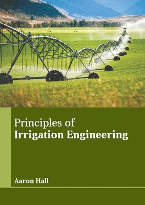 Principles of Irrigation Engineering 1