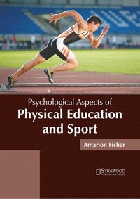 bokomslag Psychological Aspects of Physical Education and Sport