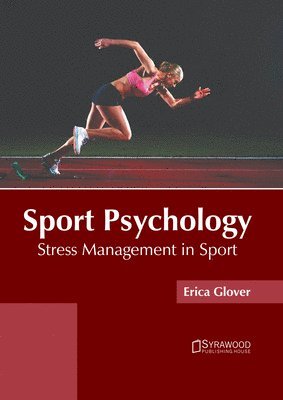 Sport Psychology: Stress Management in Sport 1