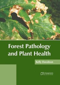 bokomslag Forest Pathology and Plant Health