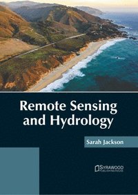 bokomslag Remote Sensing and Hydrology