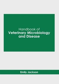 bokomslag Handbook of Veterinary Microbiology and Disease