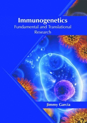 bokomslag Immunogenetics: Fundamental and Translational Research