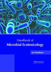 bokomslag Handbook of Microbial Ecotoxicology