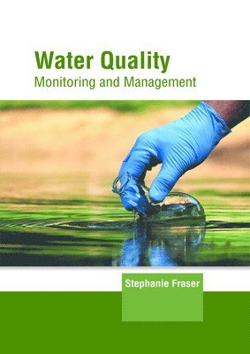 bokomslag Water Quality: Monitoring and Management
