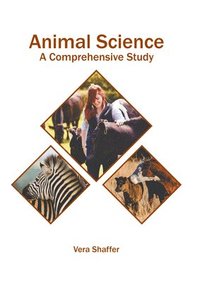 bokomslag Animal Science: A Comprehensive Study