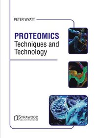 bokomslag Proteomics: Techniques and Technology