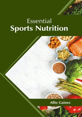 Essential Sports Nutrition