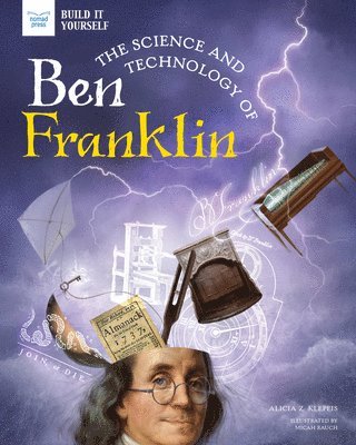 Science & Technology Of Ben Franklin 1