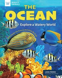 bokomslag The Ocean: Explore a Watery World with Hands-On Science Activities for Kids