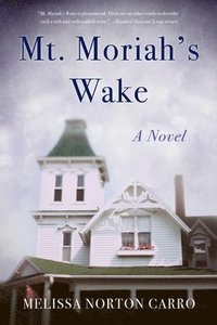 bokomslag Mt. Moriah's Wake