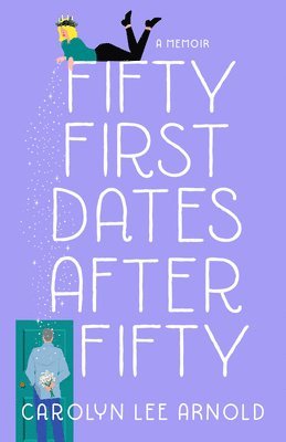 Fifty First Dates After Fifty 1
