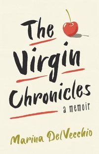 bokomslag The Virgin Chronicles