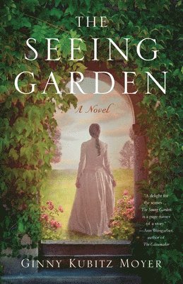 Ginny Kubitz Moyer, Ginny Kubitz Moyer - Seeing Garden, Häftad