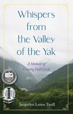 Whispers from the Valley of the Yak 1