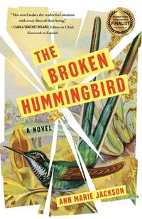 bokomslag The Broken Hummingbird