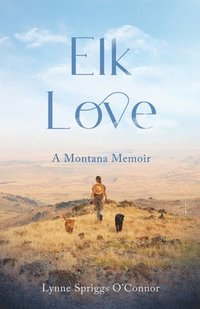 bokomslag Elk Love