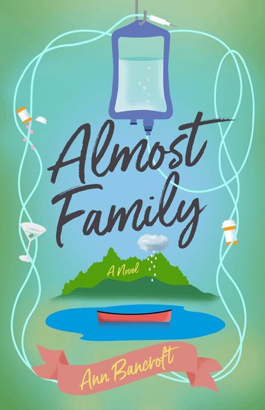 Ann Bancroft - Almost Family, Häftad