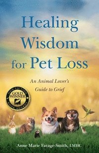 bokomslag Healing Wisdom for Pet Loss