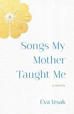 bokomslag Songs My¿Mother¿Taught Me