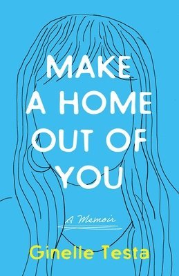 Make a Home Out of You 1