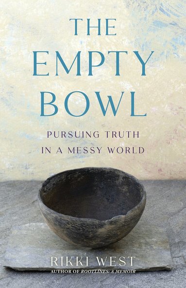 Rikki West - Empty Bowl, Häftad