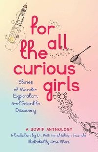 bokomslag For All the Curious Girls