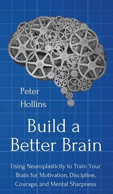 bokomslag Build a Better Brain