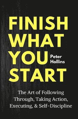 Finish What You Start 1