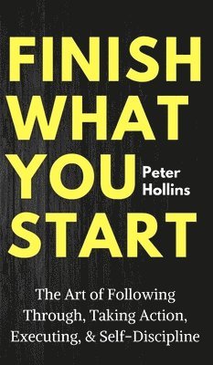 Finish What You Start 1