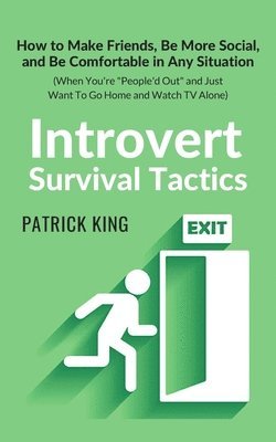 Patrick King - Introvert Survival Tactics, Häftad