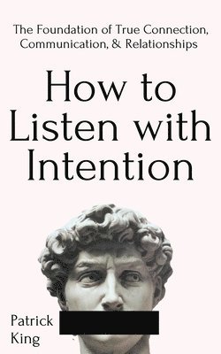 How to Listen with Intention 1