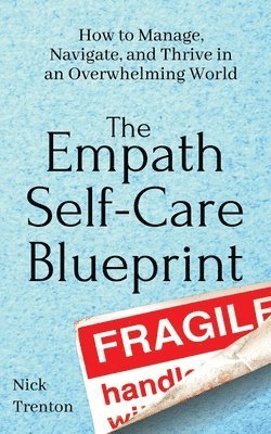 The Empath Self-Care Blueprint 1